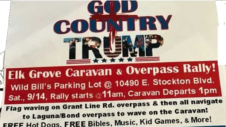 Free Bibles & Hots Dogs - Trump supporters plan God Country Trump weekend rally, parade through Elk Grove