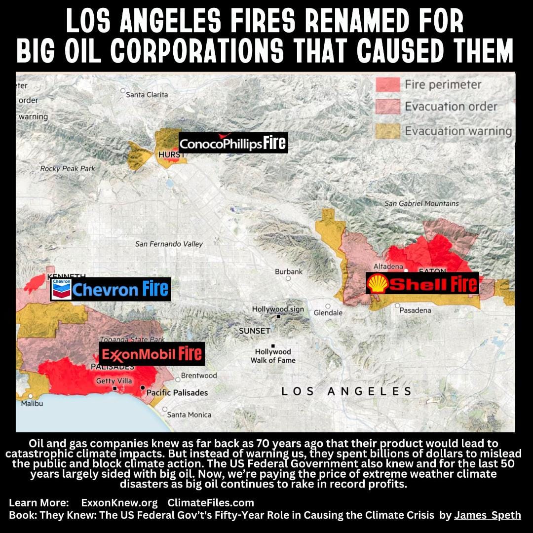 Los Angeles Fires renamed for Big Oil corporations that caused them!