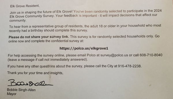 Make your voice heard - Take the annual survey sent by Mayor Singh-Allen to only select Elk Grove residents